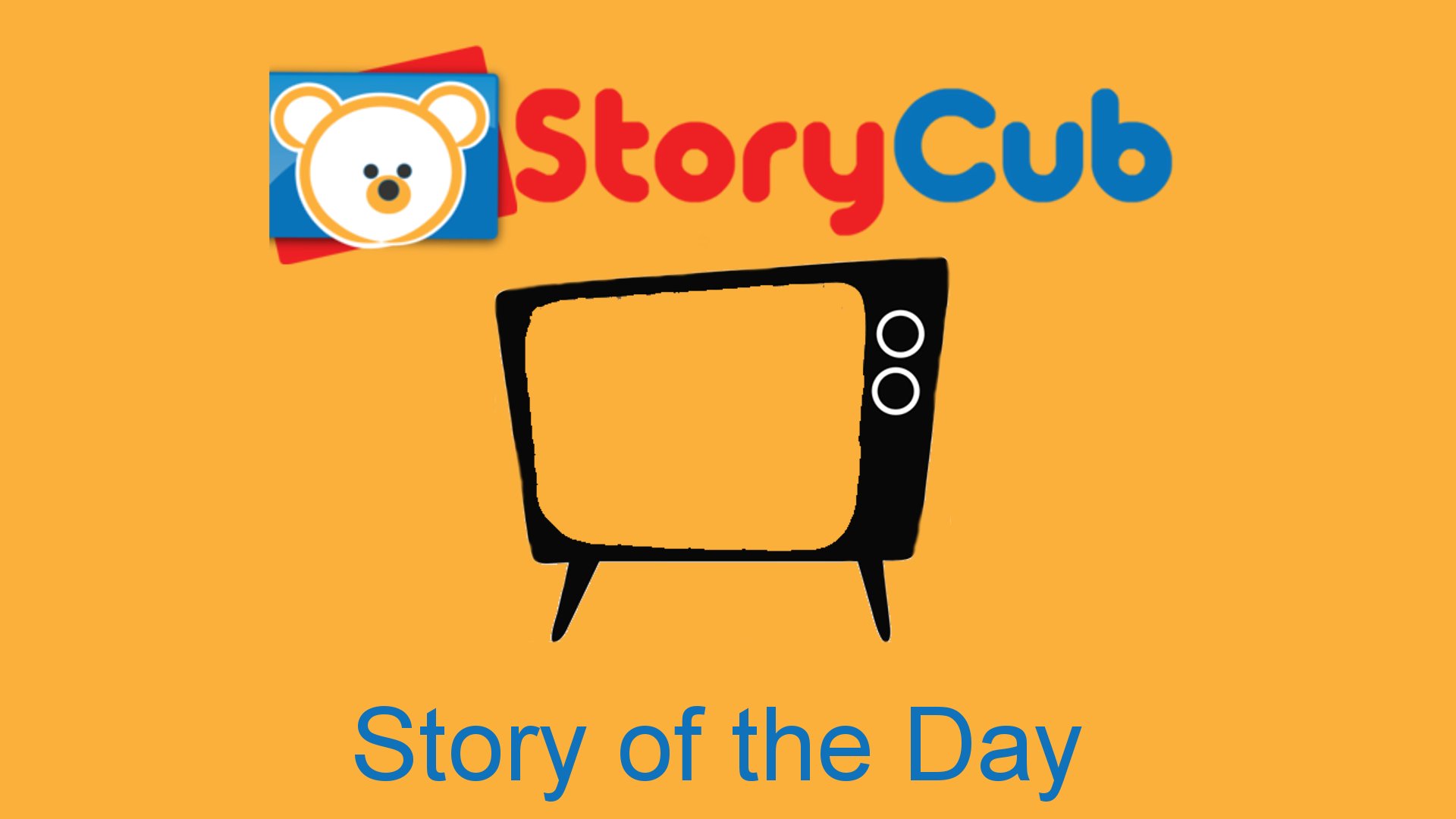 Story of the Day 1920X1080 StoryCub™ Video Books Bedtime or
